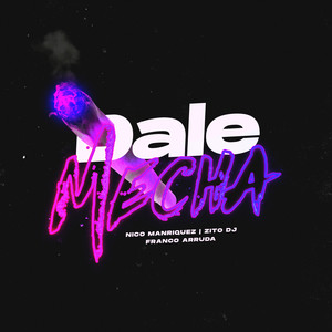 Dale Mecha (Remix)