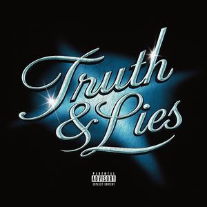 truth & lies (feat. heez) (Explicit)