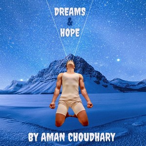 Dreams & Hope