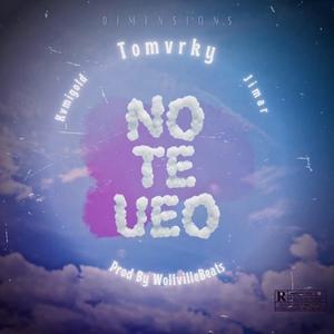 No Te Veo (feat. KVMI GOLD & Jimar)