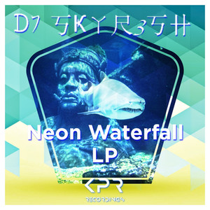 Neon Waterfall LP