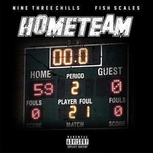 HOMETEAM (feat. Fish Scales) [Explicit]