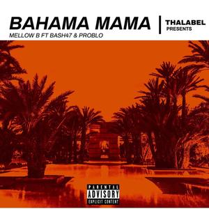 Bahama Mama (Explicit)