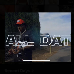 All Dat (Explicit)
