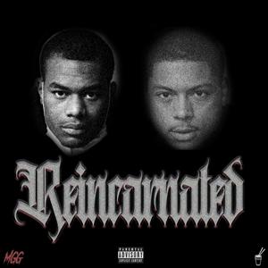 Reincarnated (Explicit)