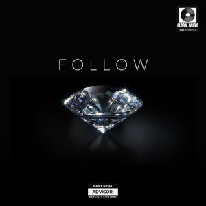 Follow (feat. X.Trop & Ana Isabella) [Explicit]