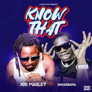 KNOW THAT (feat. Sugarbana)