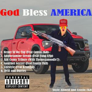 God Bless AMERICA (Explicit)