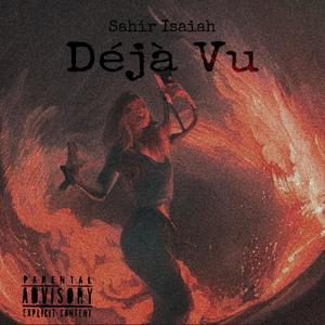 Déjà Vu (Explicit)