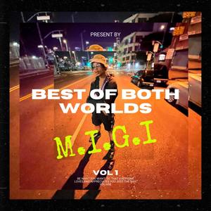 Best Of Both Worlds (Explicit)