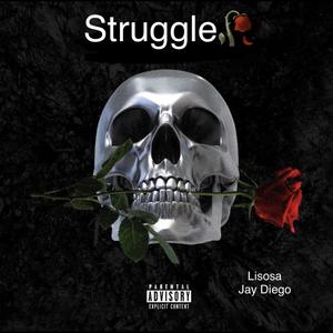 Struggle (Explicit)