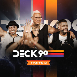 Deck 90, Pt. 2 (Ao Vivo)