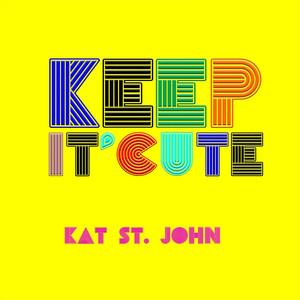 Keep It Cute (Explicit)