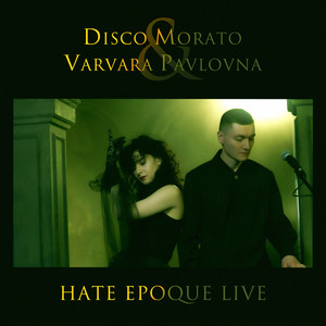 Hate Epoque (Live)