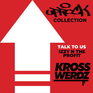 Uprock Collection: Talk to Us