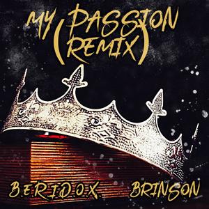 My Passion (feat. Brinson) [Remix]