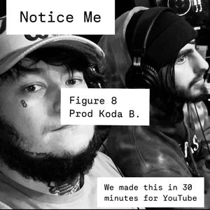 We Made This In 30 Minutes (feat. Figure 8 & Koda B.) (Explicit)