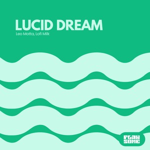 Lucid Dream