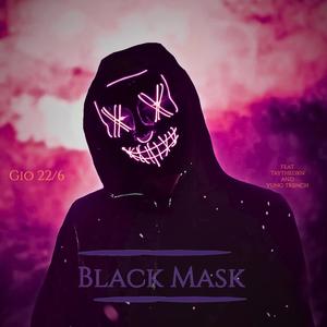 Black Mask (feat. Taythedxn & Yung Trench) (Explicit)