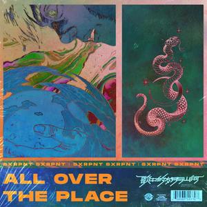All Over The Place (Explicit)