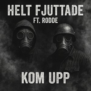 Kom upp (Explicit)