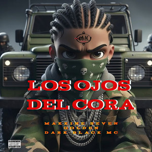 Los Ojos del Cora (Explicit)