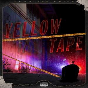 YELLOW TAPE (Explicit)