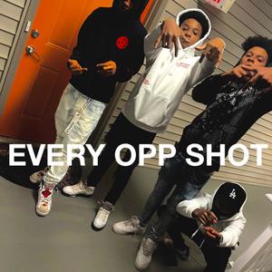 Every Opp Shot (Explicit)