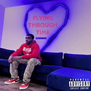 Flying Through Time (Explicit)