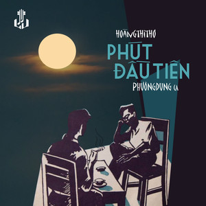 Phút Đầu Tiên (Remastered)