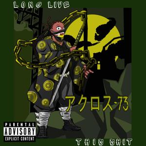 Long Live This **** (Explicit)