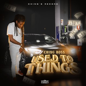 Used To Things (Explicit)