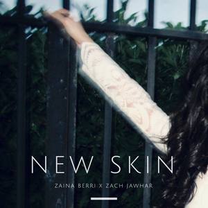 New Skin (feat. Zach Jawhar)