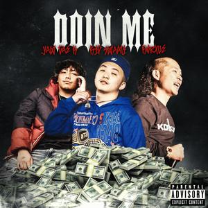 Doin' Me (feat. Kid $wami & Korxue) [Explicit]