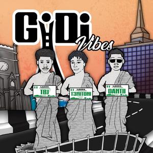 Gidi Vibes (feat. Dantii OT & T3mitoni) (Explicit)