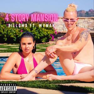 4 Story Mansion (feat. Wyman) [Explicit]