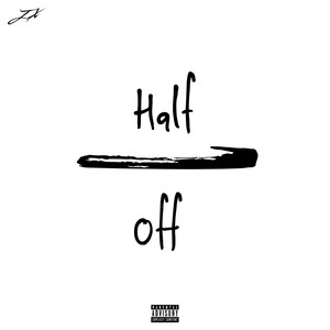 Half Off (Explicit)