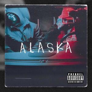 ALASKA (feat. Kid Tee) [Explicit]