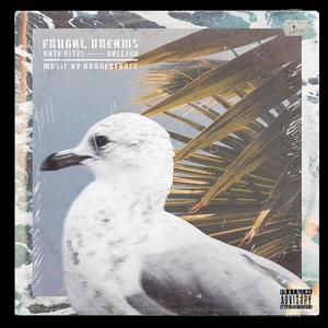 Frugal Dreams(feat. Nate Nites) (Explicit)