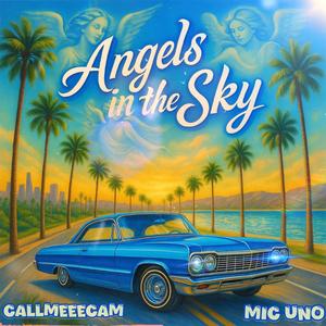 Angels in the sky (feat. CallMeeeCam) (Explicit)
