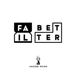 Fail Better (Explicit)