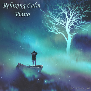 Relaxing Calm Piano