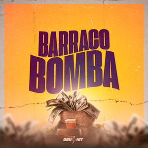 BARRACO BOMBA (Explicit)