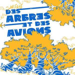 Des arbres et des avions (Explicit)