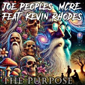 The Purpose (feat. Kevin Rhodes) [Explicit]