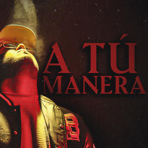 A TU MANERA
