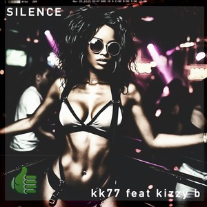 Silence 2025 (feat. Kizzy B)