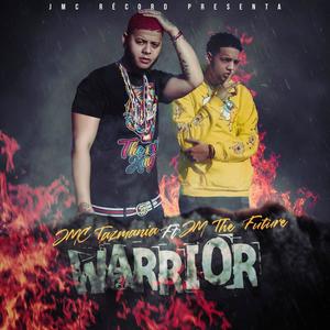 Warrior (feat. Jmc Tazmania) [Explicit]