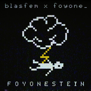 Foyonestein (Explicit)