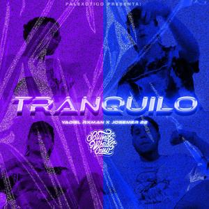 TRANQUILO (feat. Josemer)